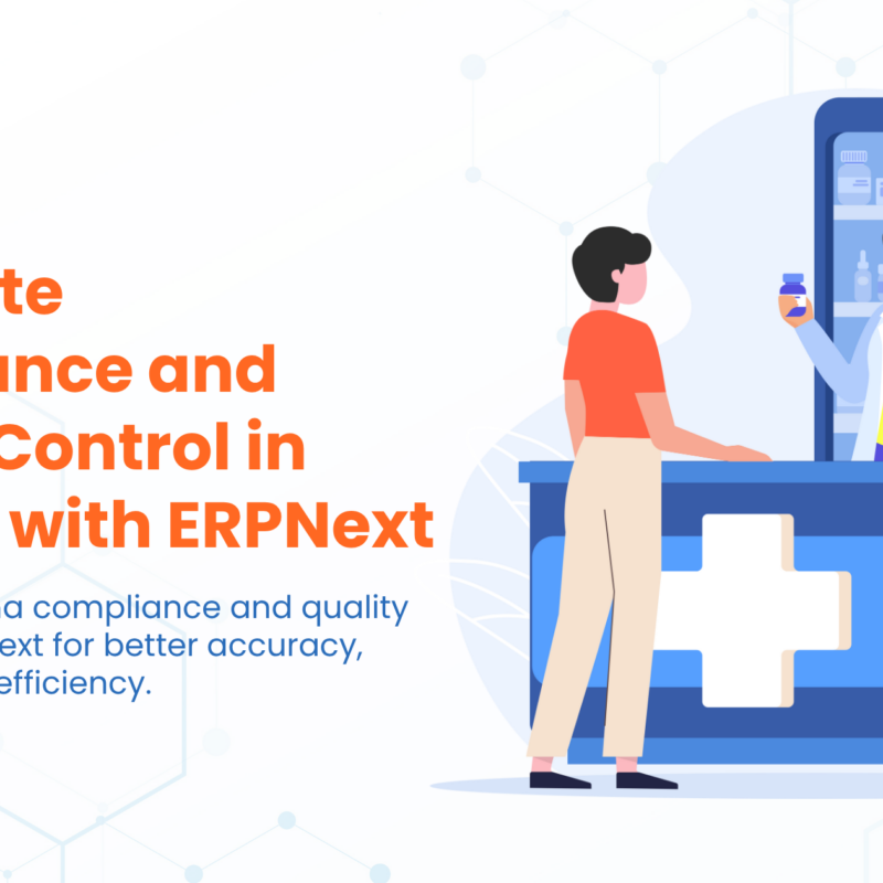 Compliance and Quality Control in Pharma with ERPNext