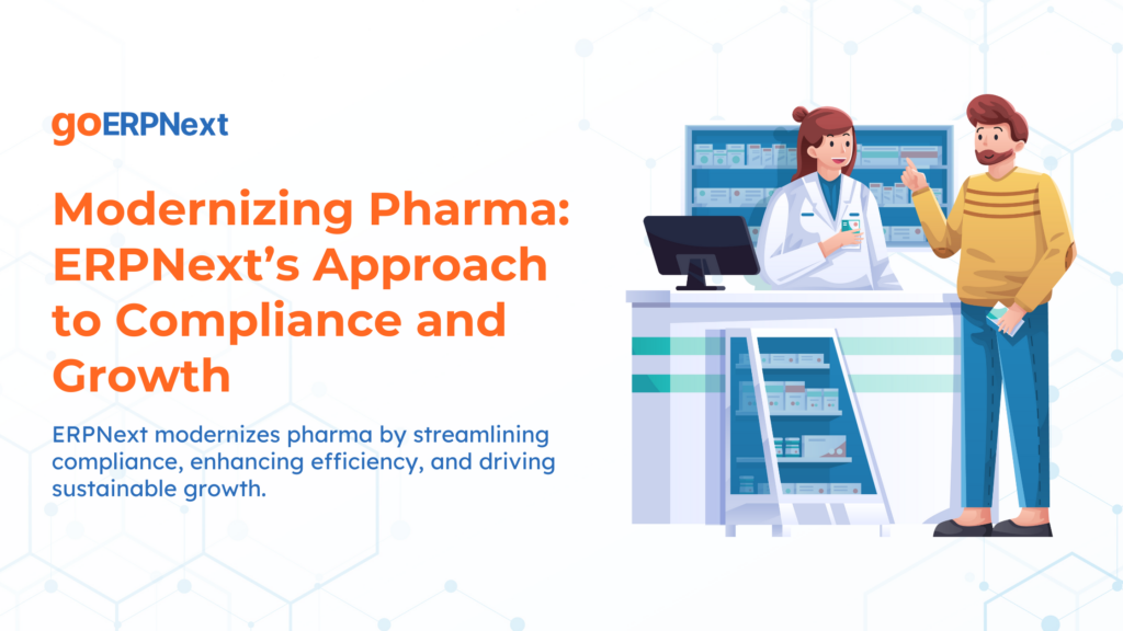 Modernizing Pharma ERPNext and Sigzen’s Innovative Approach Modernizing Pharma ERPNext and Sigzen’s Innovative Approach