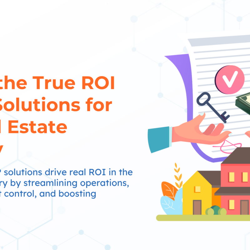 Unlock the ROI of ERP for the Real Estate Industry with SigzenEstate