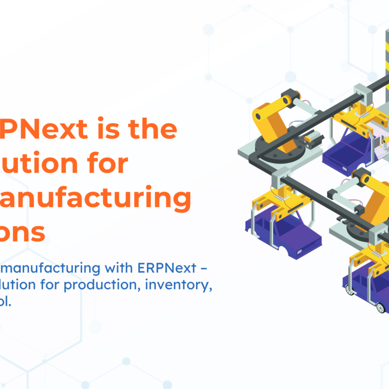 How ERPNext Revolutionizes Metal Manufacturing with Smart ERP Solutions